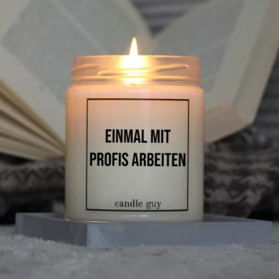 Brennende Spruch Kerze Einmal mit Profis arbeiten