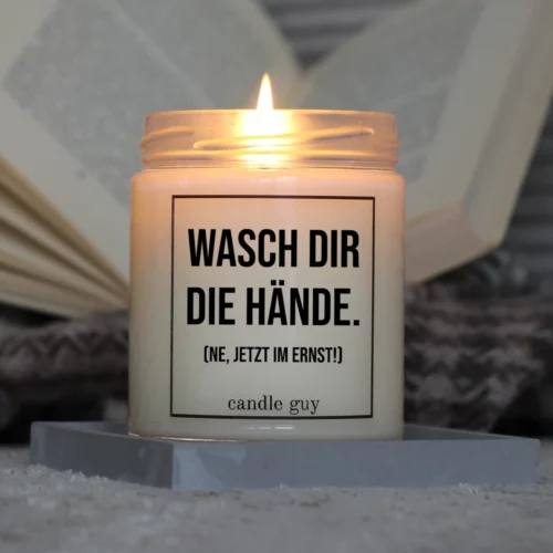 Brennende Spruch Kerze Wasch Dir die Hände.