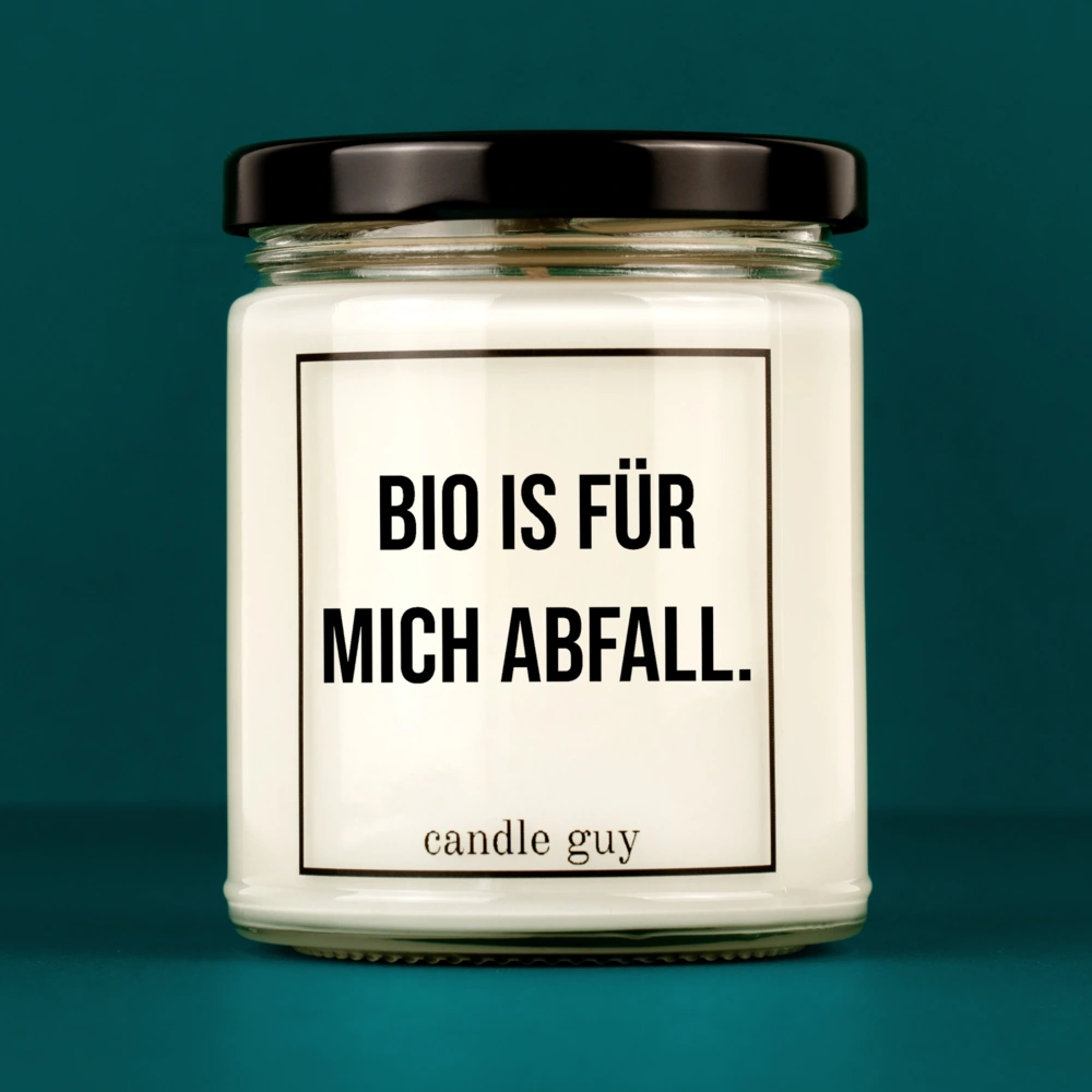 Kerze mit Spruch | Bio is für mich Abfall. | Farbe Weiß
