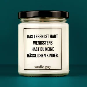 Titelbild Spruch Kerze Das Leben ist hart.