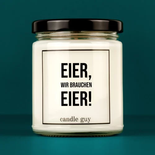 Titelbild Spruch Kerze Eier, wir brauchen Eier!