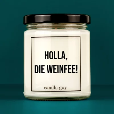 Titelbild Spruch Kerze Holla, die Weinfee!