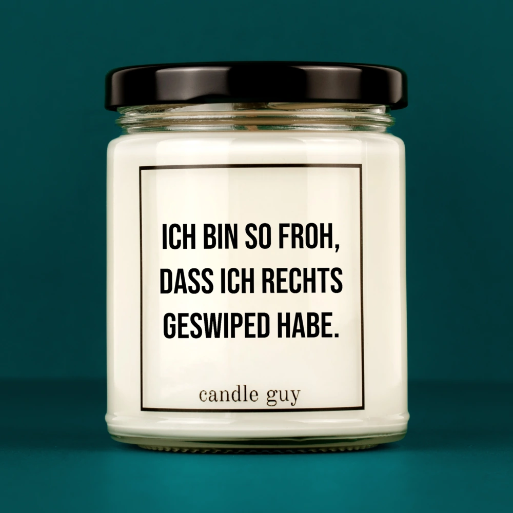 Kerze mit Spruch | Ich bin so froh, dass ich rechts geswiped habe. | Farbe Weiß