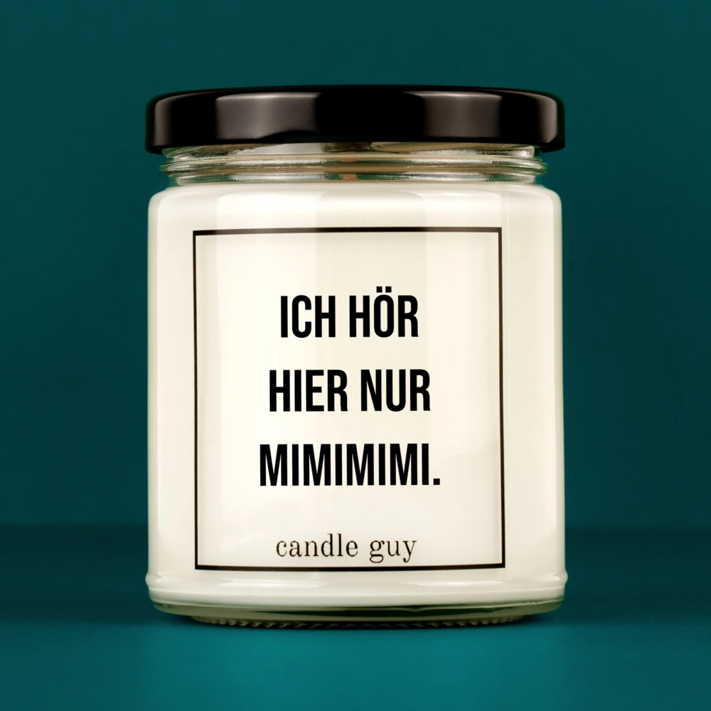 Kerze mit Spruch | Ich hör hier nur mimimimi. | Farbe Weiß
