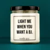 Titelbild Spruch Kerze Light me when you want a BJ.