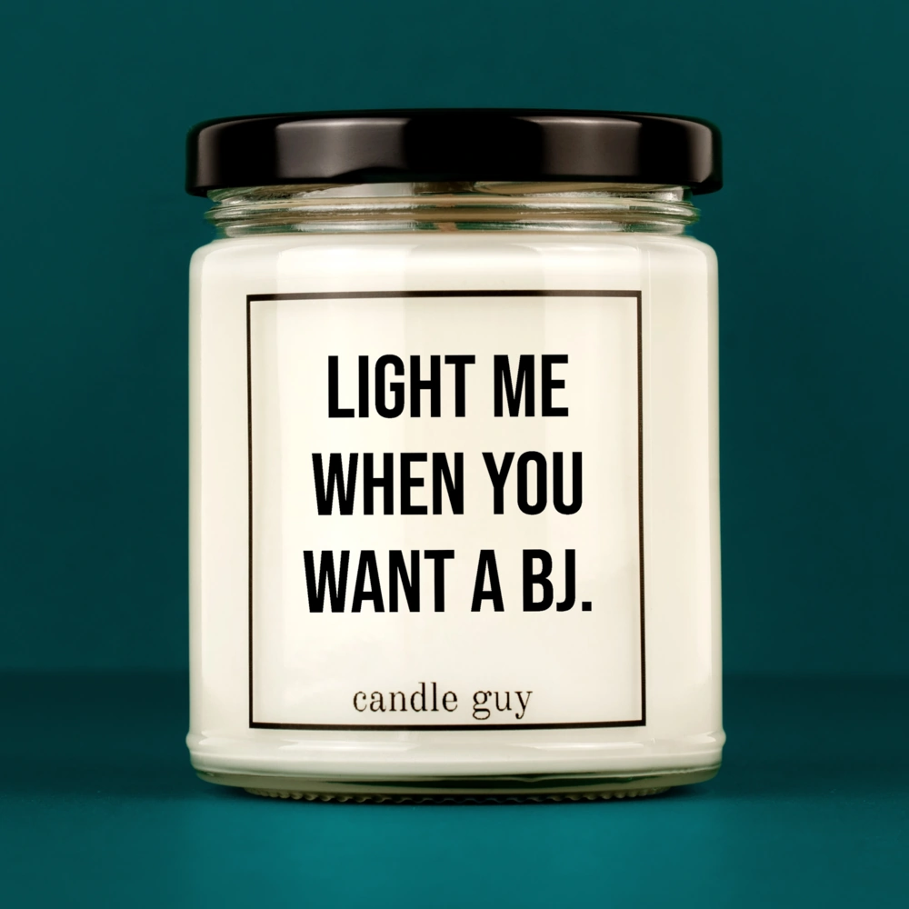 Titelbild Spruch Kerze Light me when you want a BJ.