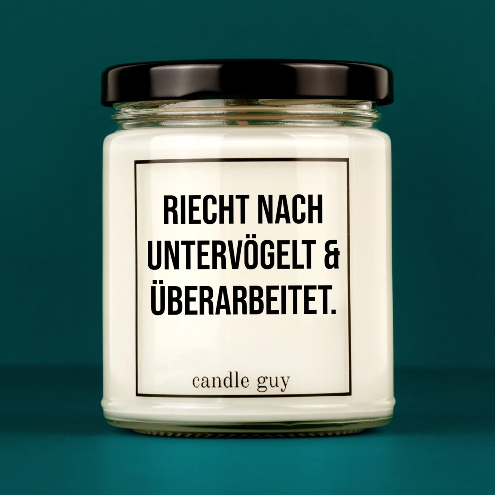 Titelbild Spruch Kerze Riecht nach untervögelt und überarbeitet