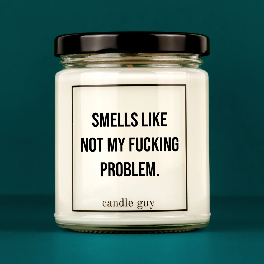 Kerze mit Spruch | Smells like not my fucking problem. | Farbe Weiß