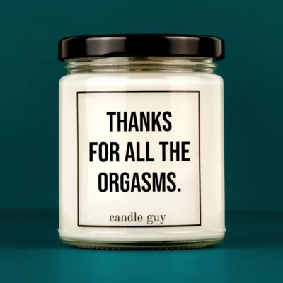 Titelbild Spruch Kerze Thanks for all the orgasms.