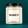candle guy Spruch Kerze: You made it! – minimalistisch im Design, stark in der Aussage