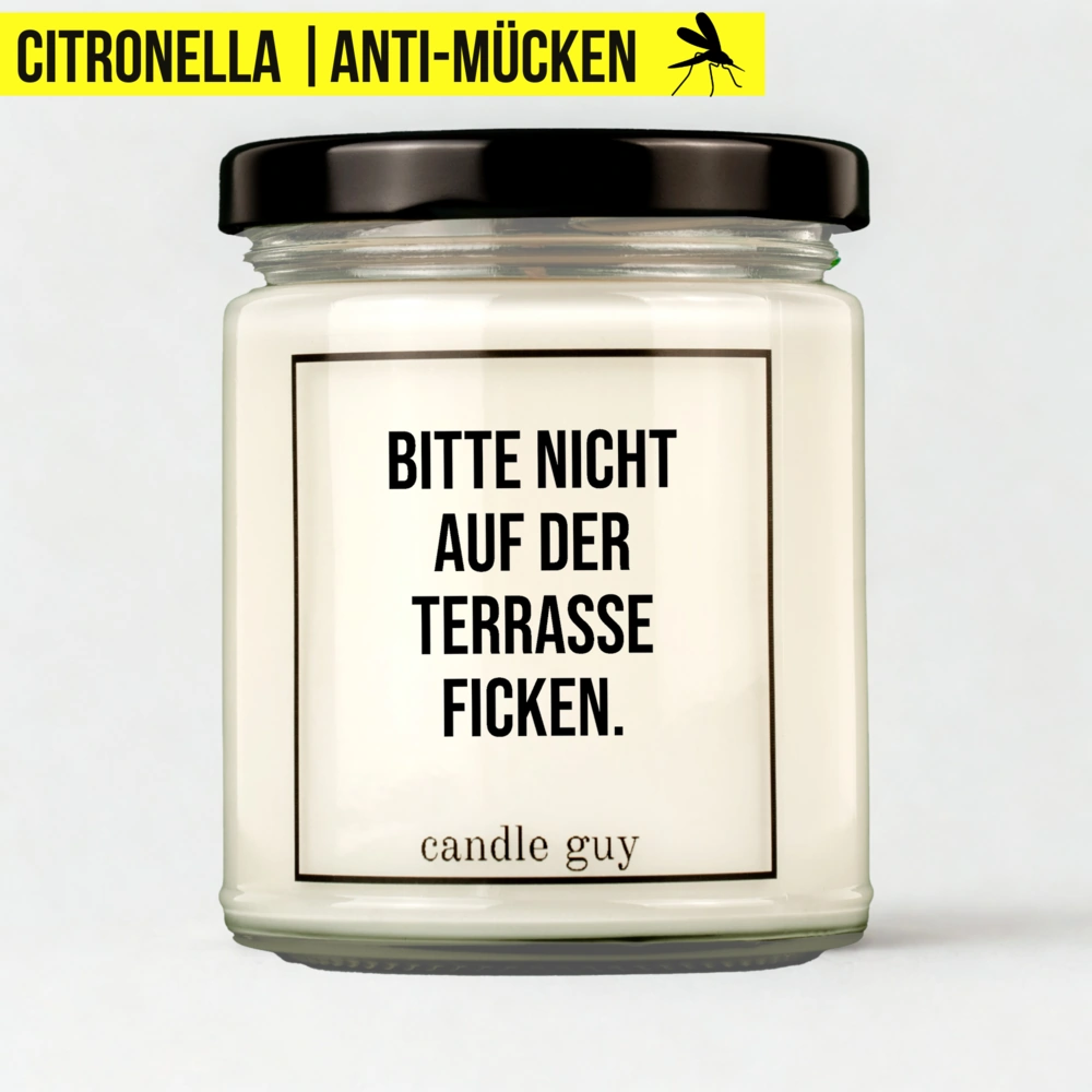 Titelbild Citronella Kerze Bitte nicht auf der Terrasse ficken.
