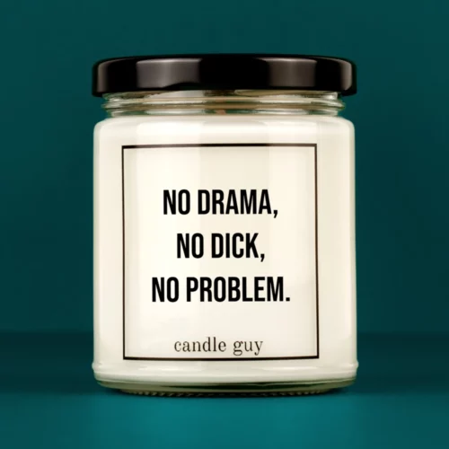 candle guy Spruch Kerze: No drama, no dick, no problem. – minimalistisch im Design, stark in der Aussage
