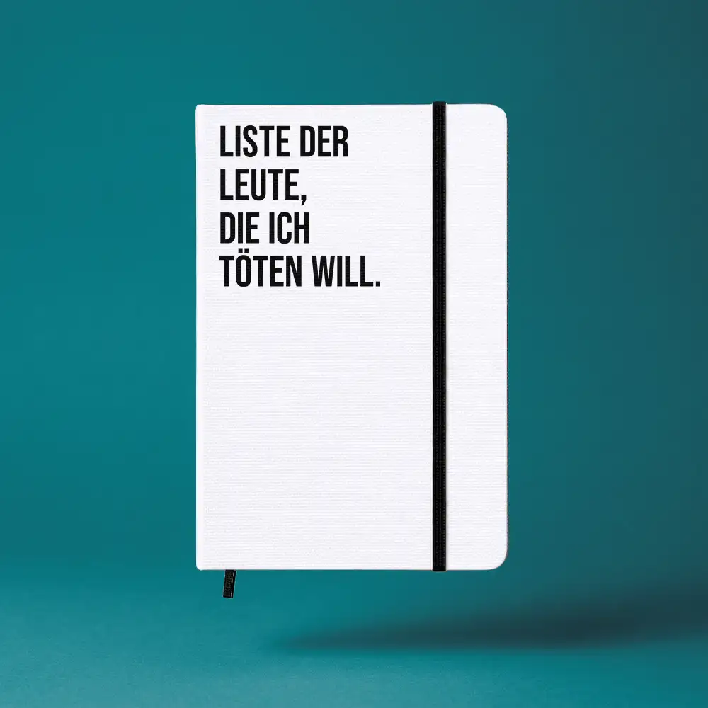 Notizbuch „LISTE LEUTE DIE ICH TOETEN WILL” – A5 Hardcover | Candle Guy