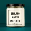 candle guy Spruch Kerze: Sei il mio marito preferito. – minimalistisch im Design, stark in der Aussage